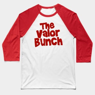 The Valor Bunch - Red Baseball T-Shirt